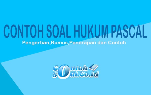 Detail Contoh Soal Hukum Pascal Nomer 48