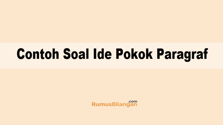 Detail Contoh Soal Ide Pokok Nomer 5