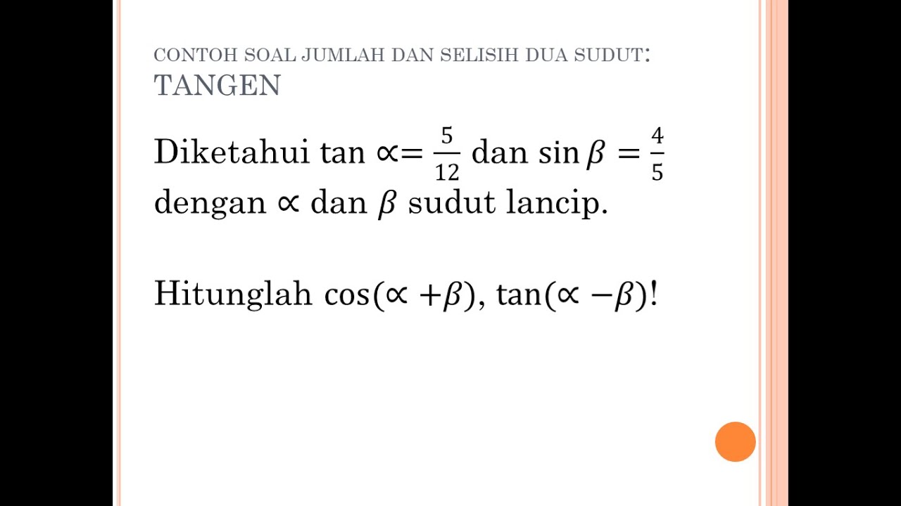 Detail Contoh Soal Jumlah Dan Selisih Dua Sudut Nomer 33