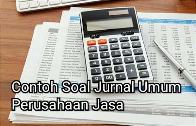 Detail Contoh Soal Jurnal Umum Nomer 37