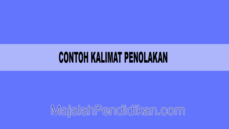 Detail Contoh Soal Kalimat Penolakan Kelas 2 Sd Nomer 21