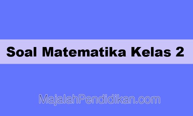 Detail Contoh Soal Kelas 2 Sd Nomer 54