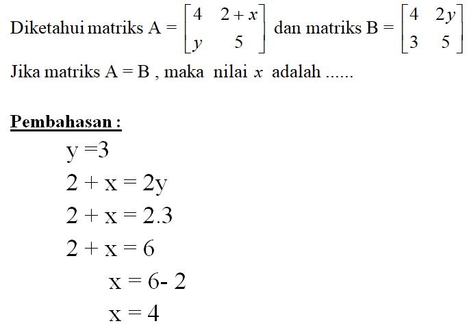 Detail Contoh Soal Kesamaan Matriks Nomer 5