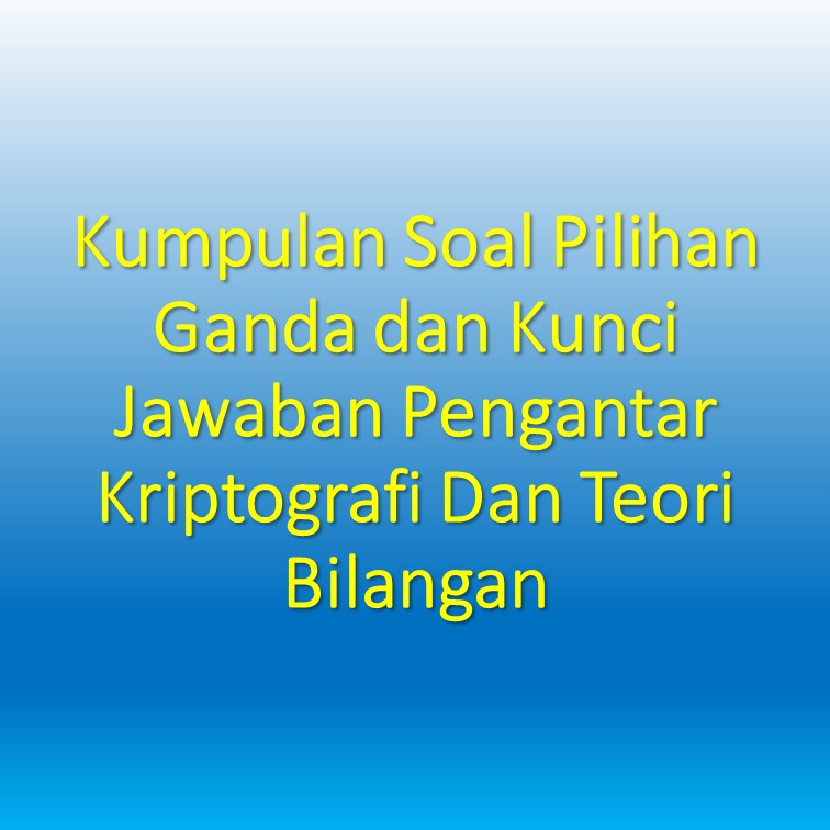 Detail Contoh Soal Kriptografi Nomer 14