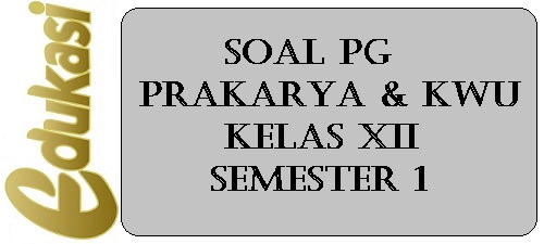 Detail Contoh Soal Kwu Kelas 11 Semester 2 Nomer 40