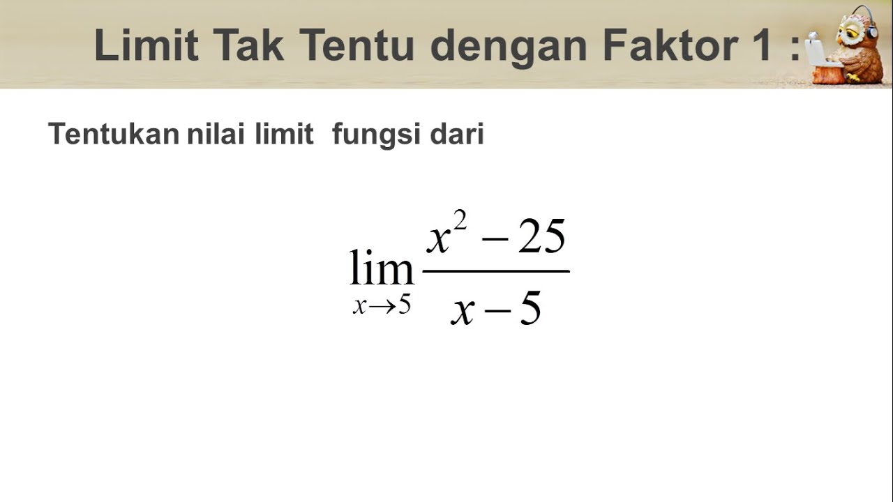 Detail Contoh Soal Limit Pemfaktoran Nomer 40