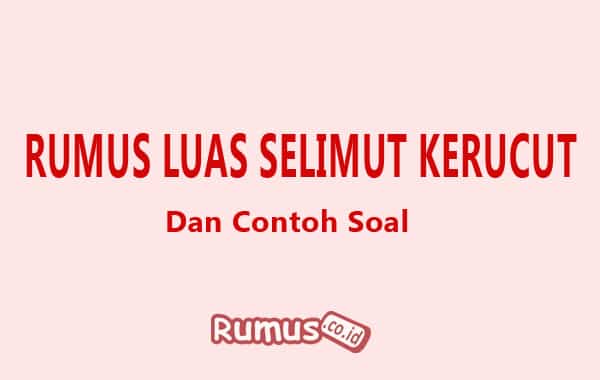 Detail Contoh Soal Luas Permukaan Kerucut Nomer 41