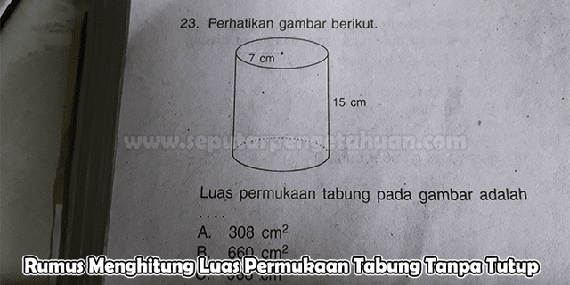 Detail Contoh Soal Luas Selimut Tabung Nomer 28