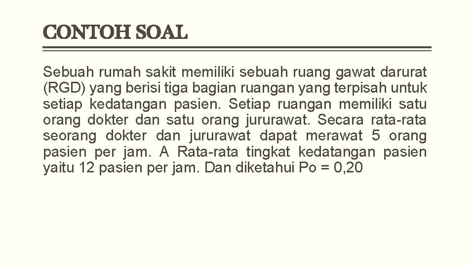 Detail Contoh Soal Manajemen Operasional Nomer 17