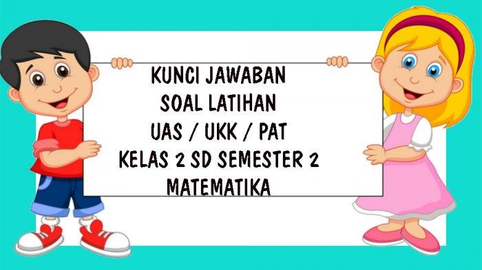 Detail Contoh Soal Matematika Kelas 2 Nomer 55