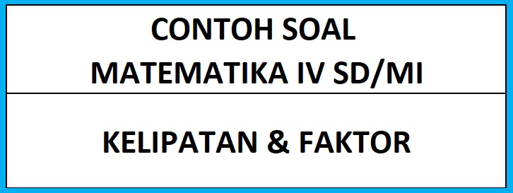 Detail Contoh Soal Matematika Kelas 4 Nomer 41