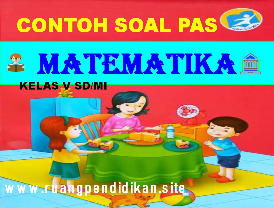 Detail Contoh Soal Matematika Kelas 5 Semester 1 Nomer 29