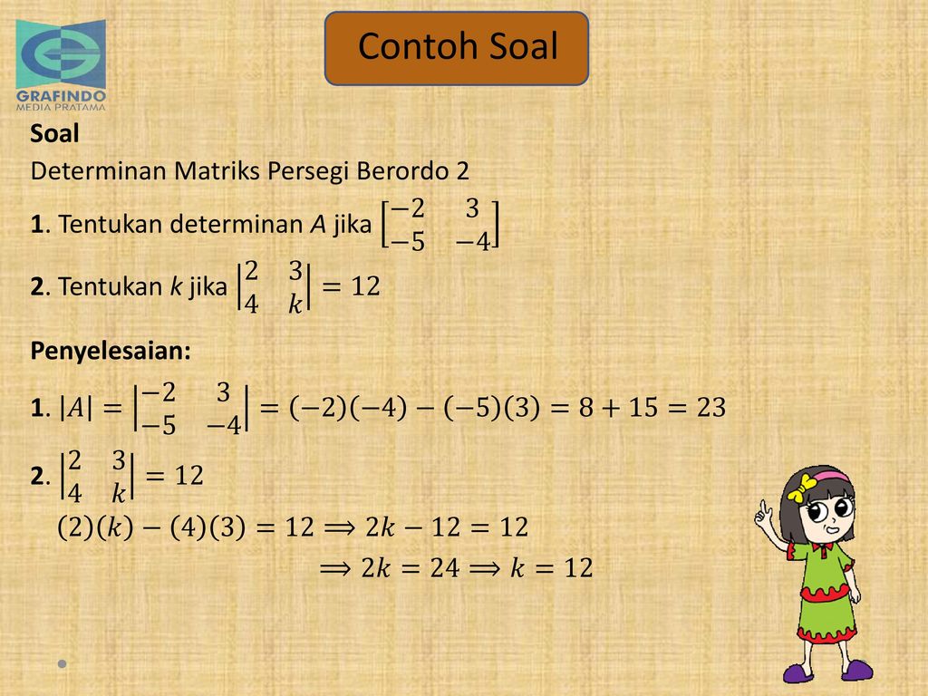 Detail Contoh Soal Matriks Determinan Nomer 37