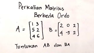 Detail Contoh Soal Matriks Perkalian Nomer 45