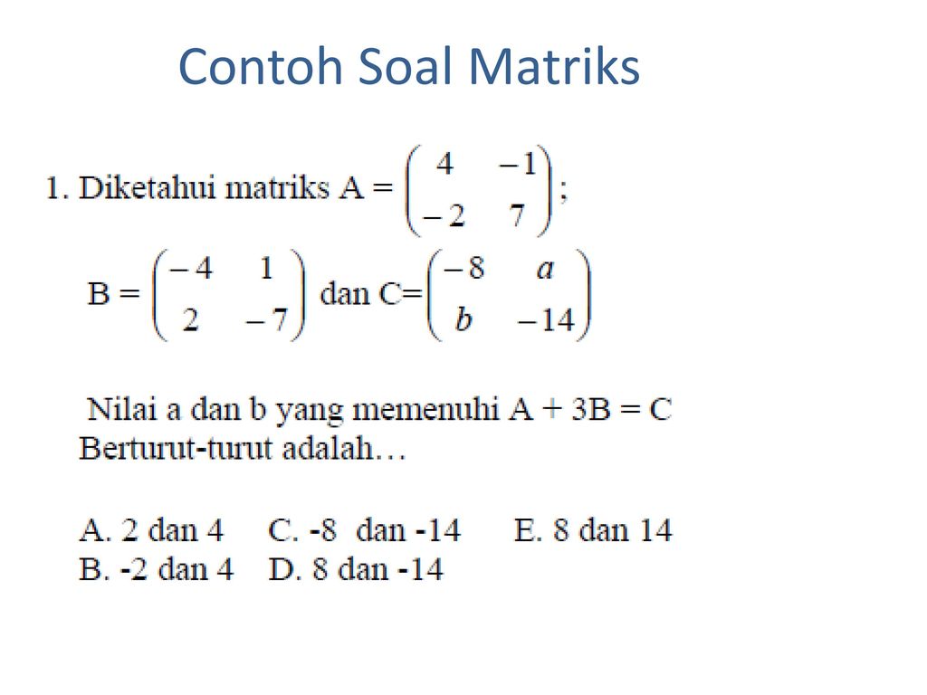 Detail Contoh Soal Matriks Transpose Nomer 16