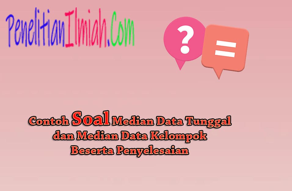 Detail Contoh Soal Median Data Tunggal Nomer 50