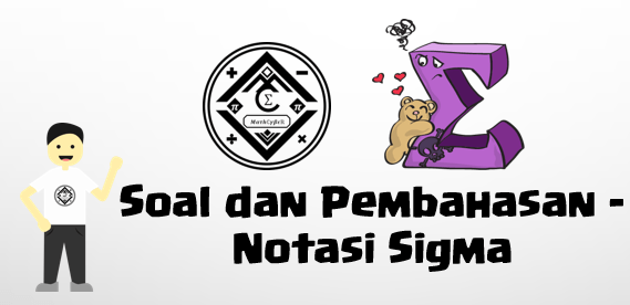 Detail Contoh Soal Notasi Sigma Nomer 53