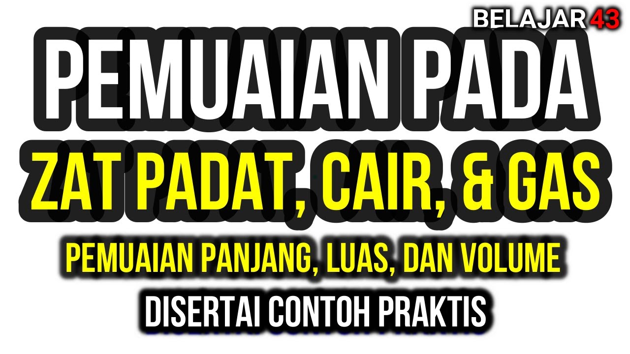 Detail Contoh Soal Pemuaian Zat Cair Nomer 47