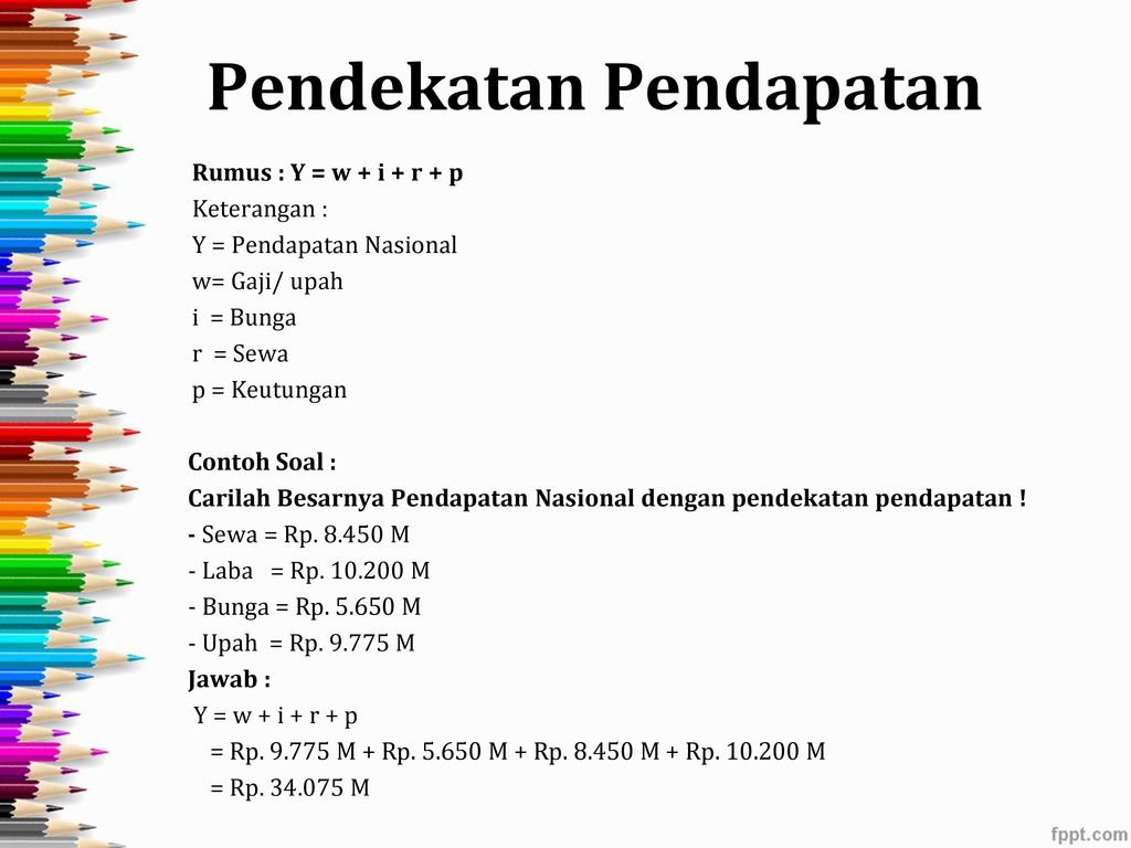 Detail Contoh Soal Pendekatan Produksi Nomer 25