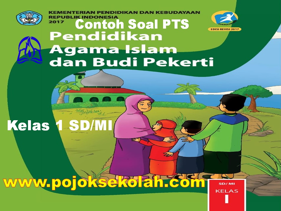 Detail Contoh Soal Pendidikan Agama Islam Kelas 1 Sd Nomer 27