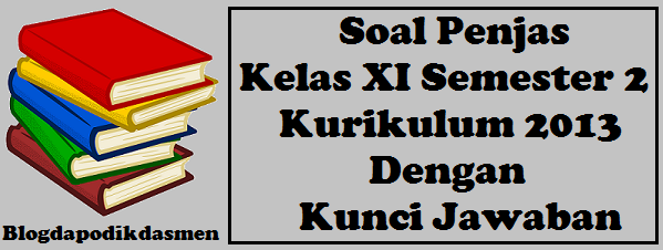 Detail Contoh Soal Penjas Kelas 10 Semester 2 Nomer 53