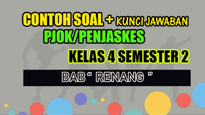 Detail Contoh Soal Penjas Kelas 11 Semester 2 Nomer 31