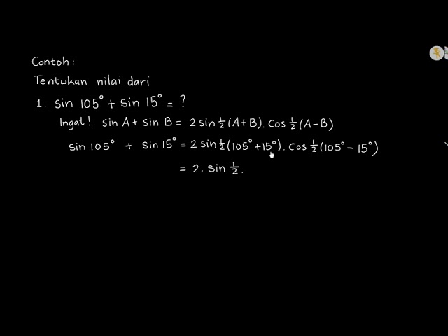 Contoh Soal Penjumlahan Trigonometri - KibrisPDR