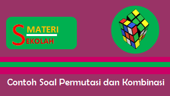 Detail Contoh Soal Permutasi Nomer 35