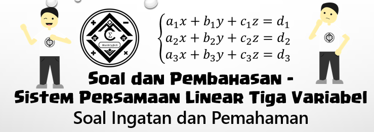 Detail Contoh Soal Persamaan Linear 3 Variabel Nomer 53