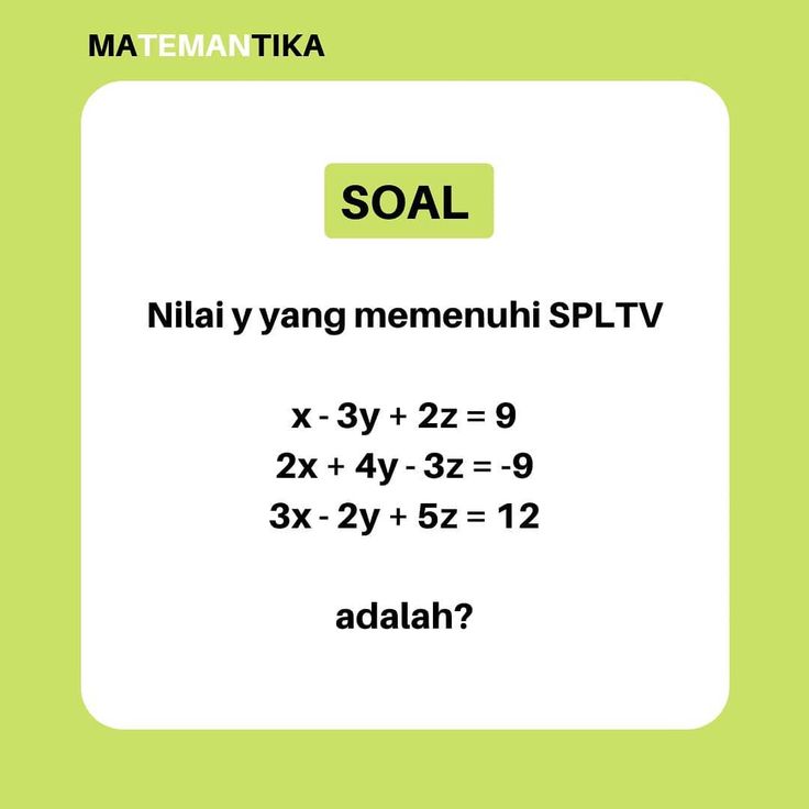 Detail Contoh Soal Persamaan Linear Tiga Variabel Nomer 26