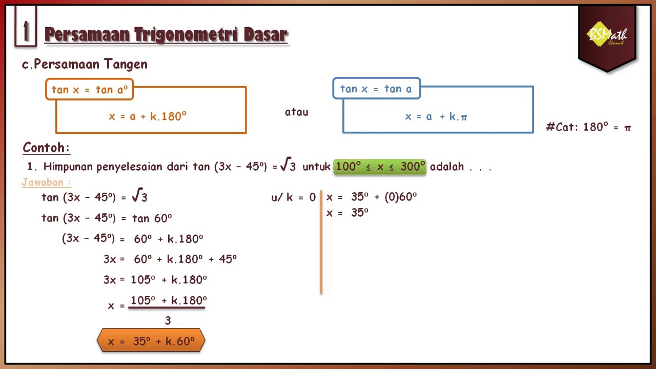 Detail Contoh Soal Persamaan Trigonometri Tangen Nomer 13