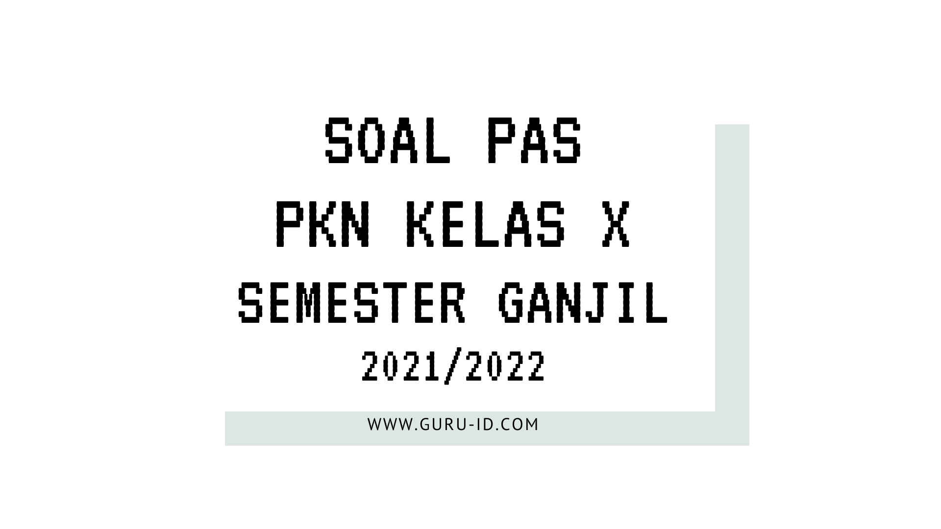 Detail Contoh Soal Pkn Kelas 10 Semester 1 Nomer 20