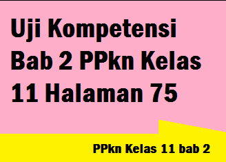 Detail Contoh Soal Pkn Kelas 11 Nomer 58