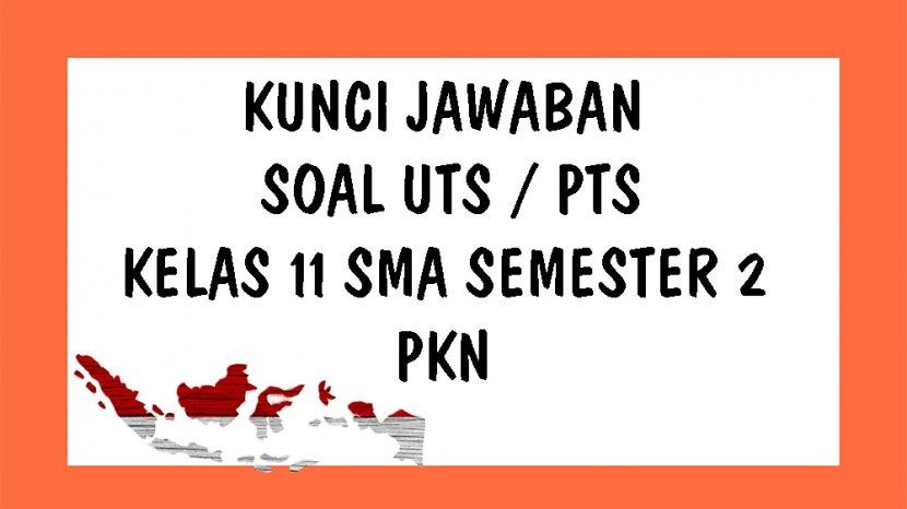 Detail Contoh Soal Pkn Kelas 11 Semester 2 Nomer 41