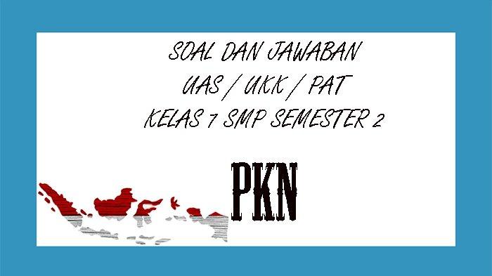 Detail Contoh Soal Pkn Kelas 11 Semester 2 Nomer 51