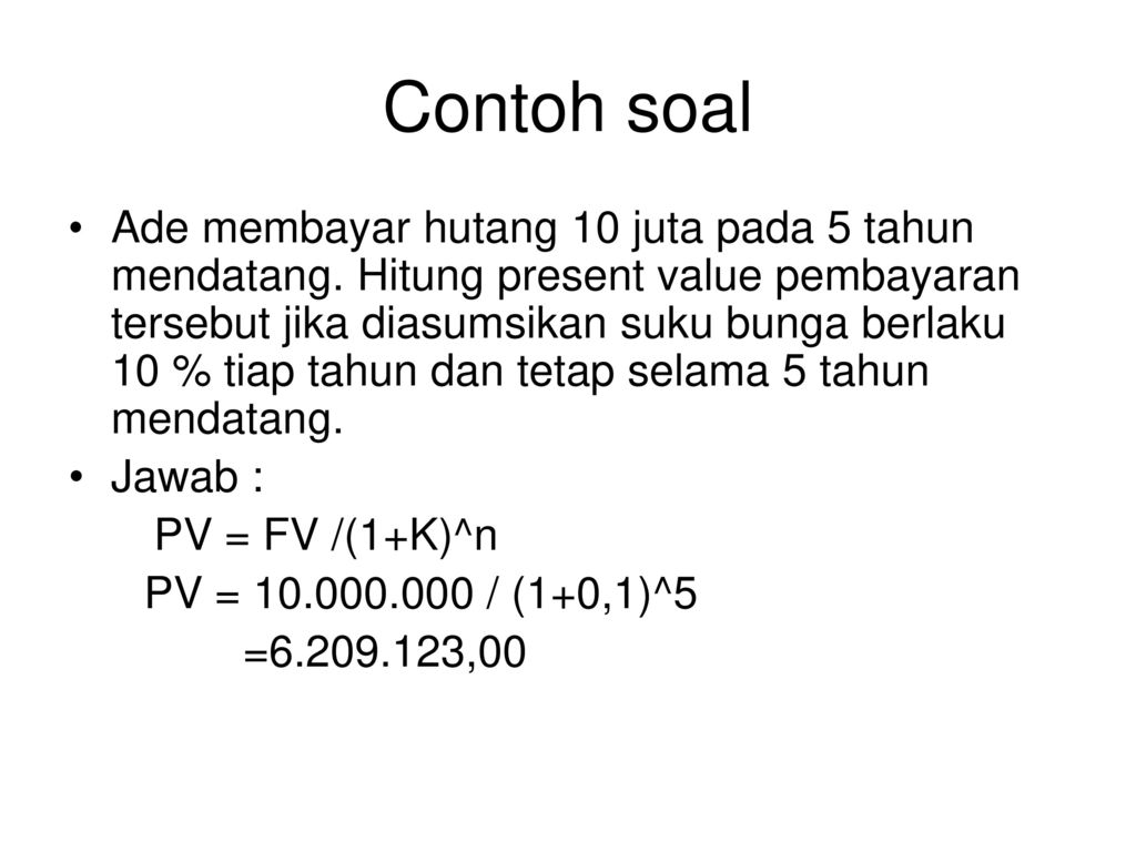 Detail Contoh Soal Present Value Nomer 3