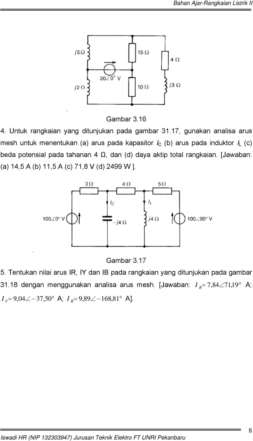 Detail Contoh Soal Rangkaian Listrik Kuliah Nomer 6