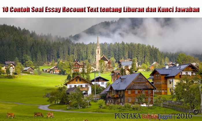 Detail Contoh Soal Recount Text Essay Nomer 18