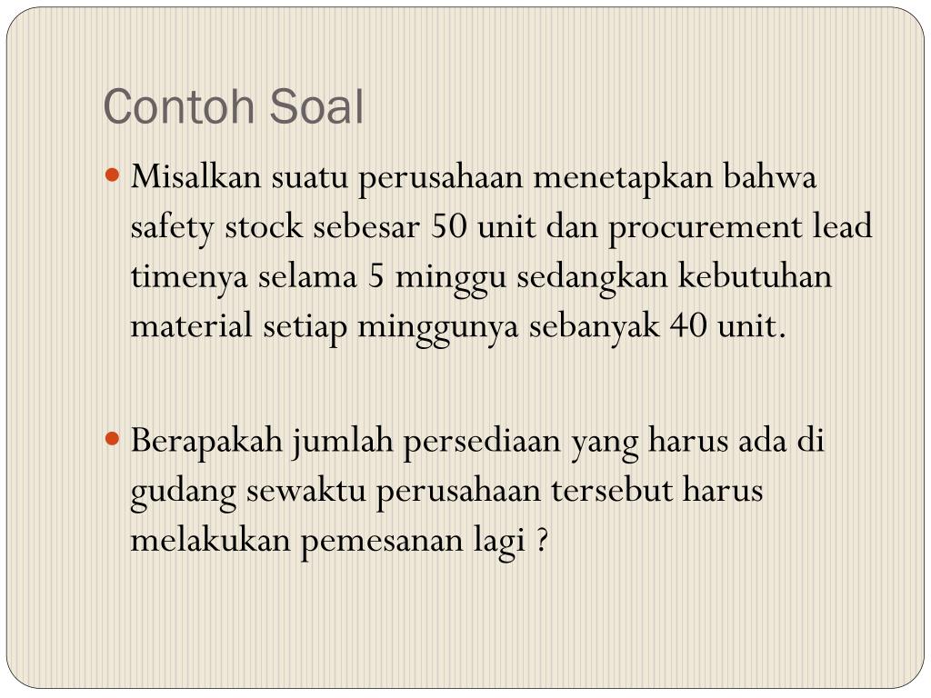 Detail Contoh Soal Safety Stock Nomer 17