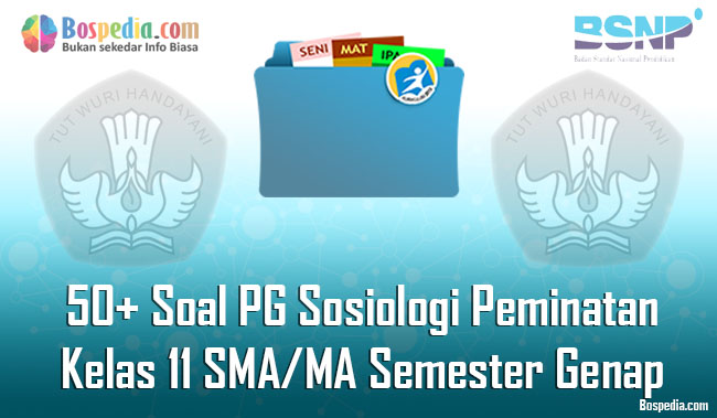 Detail Contoh Soal Sosiologi Kelas 11 Semester 2 Nomer 7