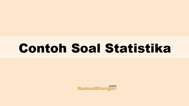 Detail Contoh Soal Statistik Ekonomi Nomer 23