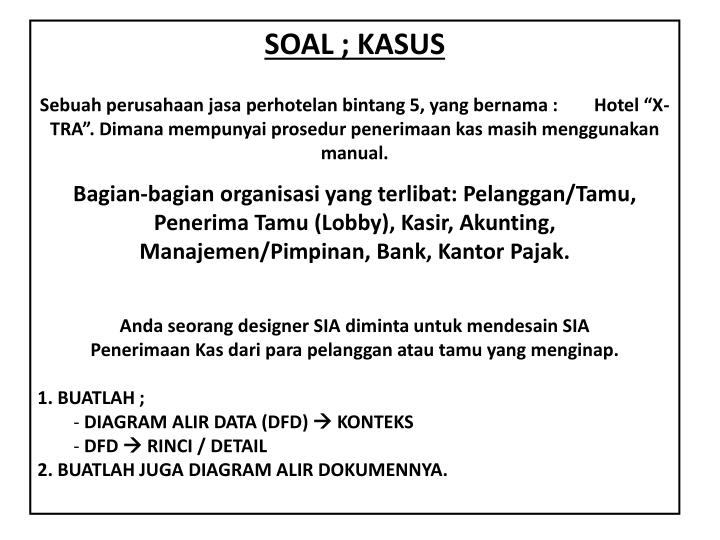 Detail Contoh Soal Studi Kasus Nomer 18