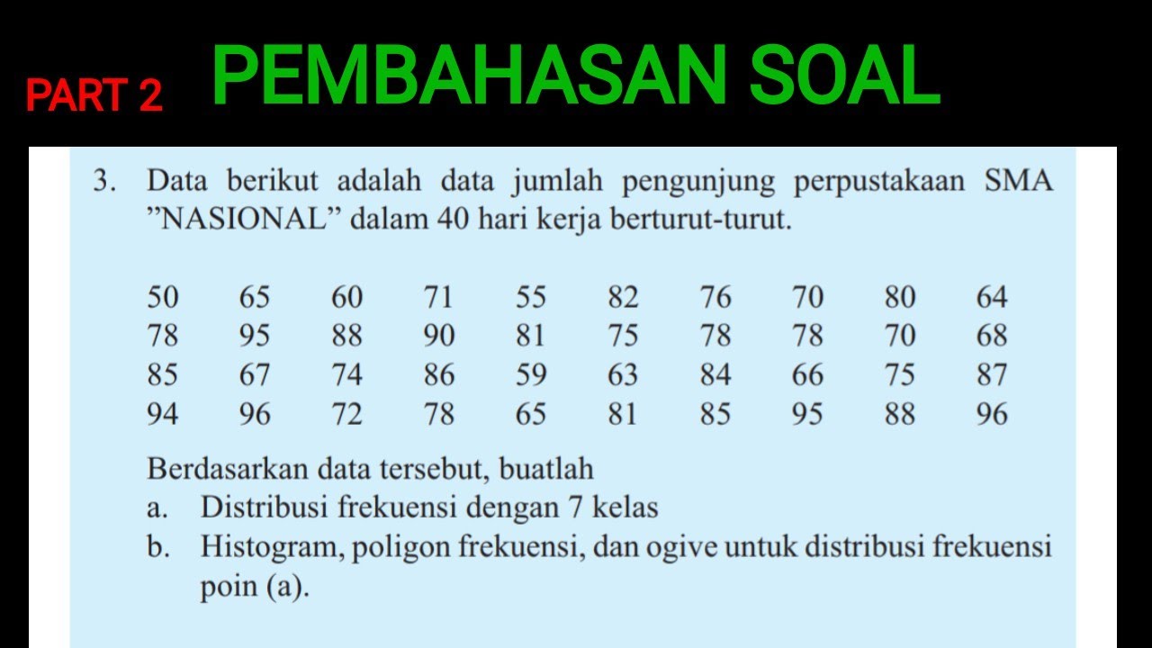 Detail Contoh Soal Tabel Distribusi Frekuensi Dan Penyelesaiannya Nomer 31