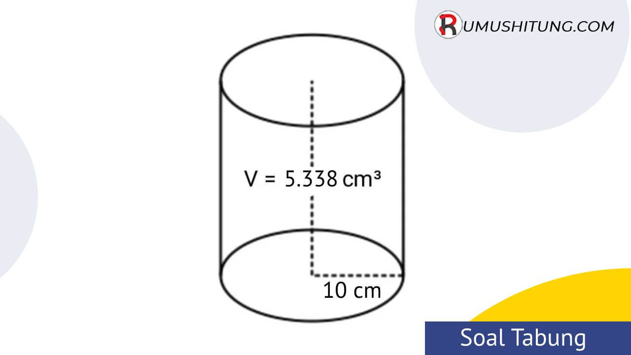 Detail Contoh Soal Tabung Nomer 25