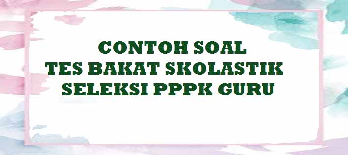 Detail Contoh Soal Tes Skolastik Nomer 25