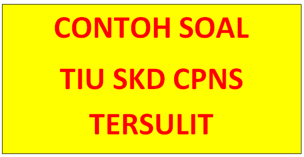 Detail Contoh Soal Tiu Cpns 2020 Nomer 50