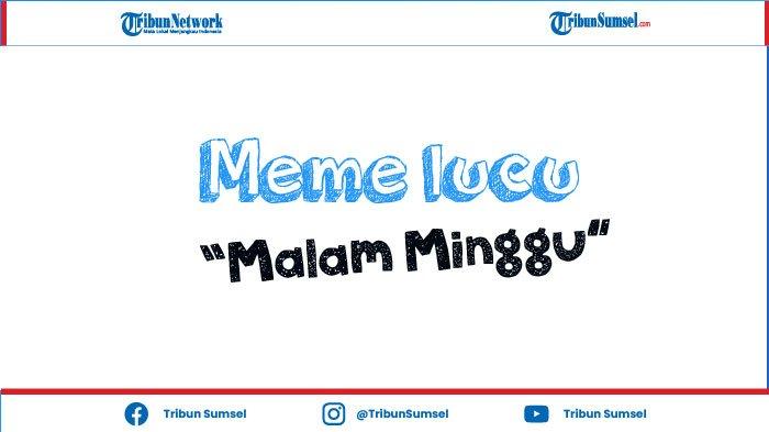 Detail Gambar Lucu Malem Minggu Nomer 55