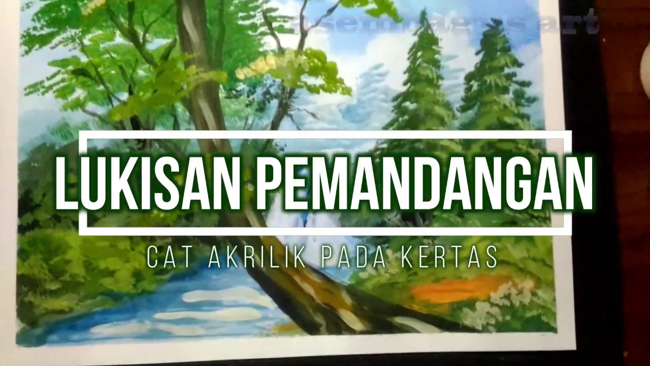 Detail Gambar Lukisan Pemandangan Dengan Cat Nomer 53