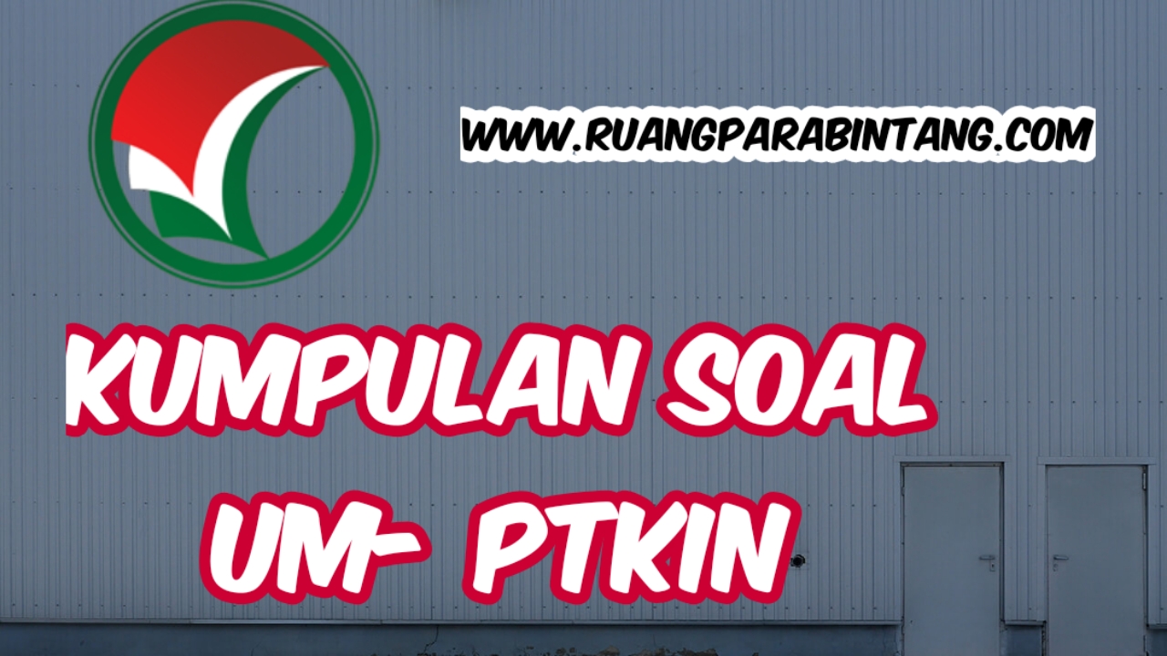 Detail Contoh Soal Um Ptkin Nomer 10