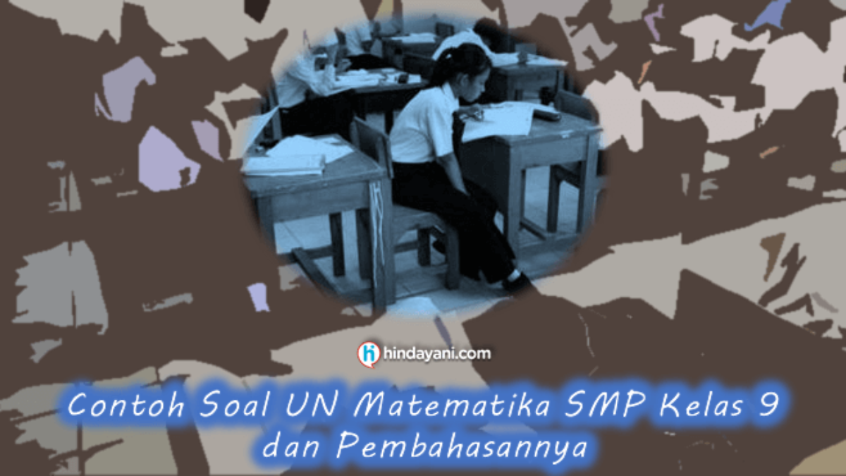 Detail Contoh Soal Un Smp Nomer 34